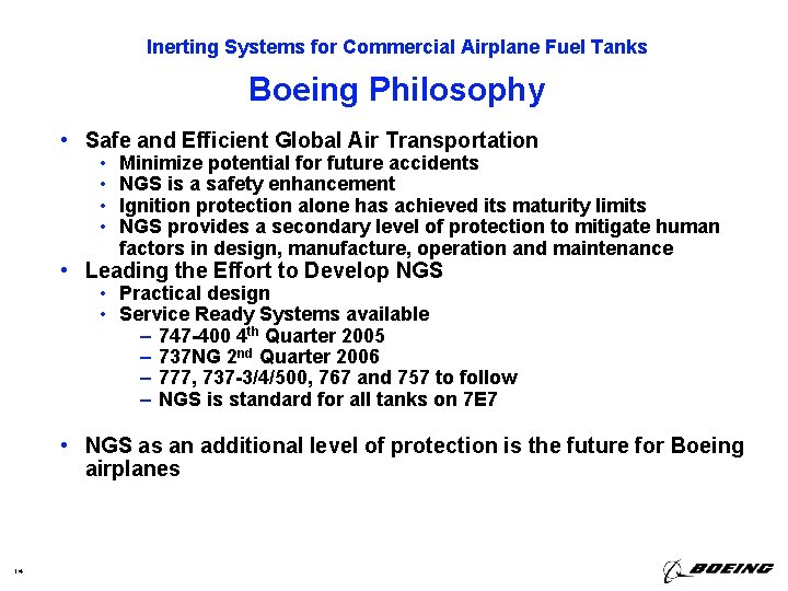 Inerting Systems for Commercial Airplane Fuel Tanks Boeing Philosophy • Safe and Efficient Global