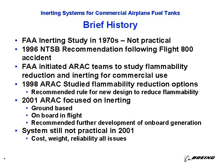 Inerting Systems for Commercial Airplane Fuel Tanks Brief History • FAA Inerting Study in