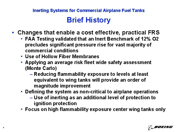 Inerting Systems for Commercial Airplane Fuel Tanks Brief History • Changes that enable a