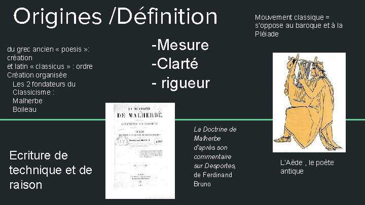 Origines /Définition du grec ancien « poesis » : création et latin « classicus Origines /Définition du grec ancien « poesis » : création et latin « classicus