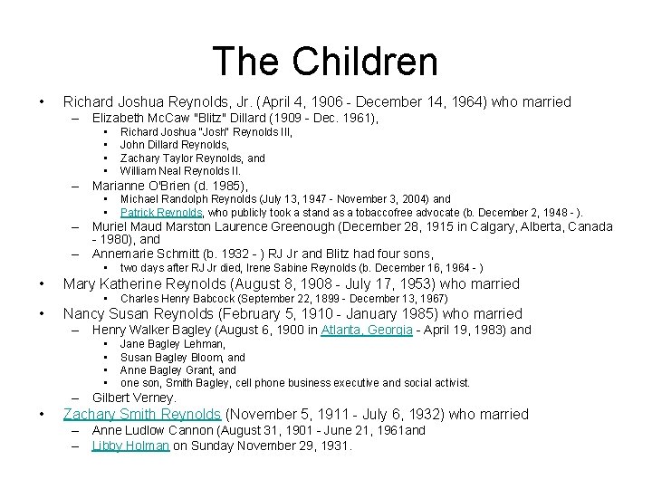The Children • Richard Joshua Reynolds, Jr. (April 4, 1906 - December 14, 1964)