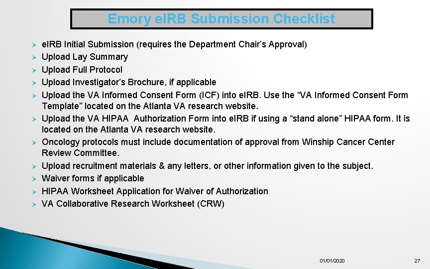 Emory e. IRB Submission Checklist Ø Ø Ø e. IRB Initial Submission (requires the