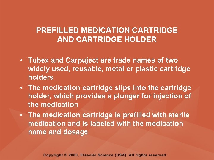PREFILLED MEDICATION CARTRIDGE AND CARTRIDGE HOLDER • Tubex and Carpuject are trade names of