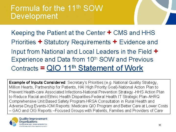 Formula for the 11 th SOW Development Keeping the Patient at the Center + Formula for the 11 th SOW Development Keeping the Patient at the Center +