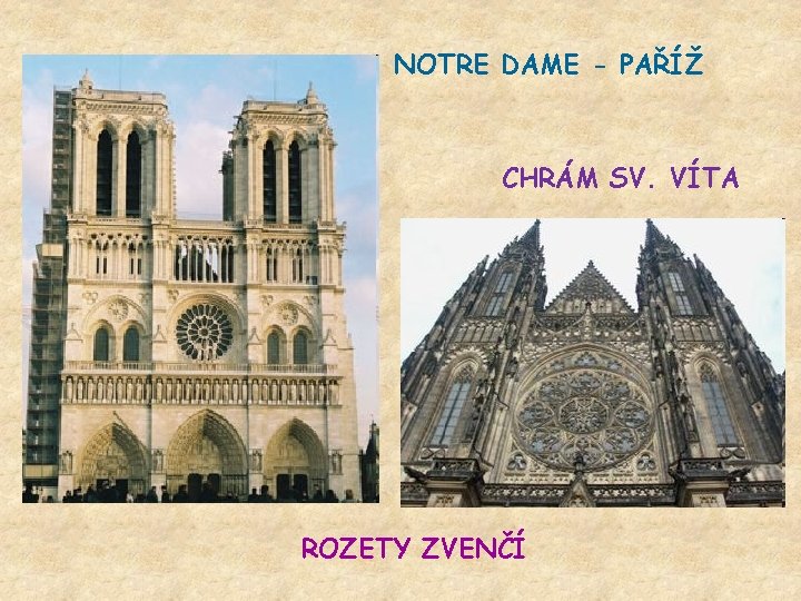 NOTRE DAME - PAŘÍŽ CHRÁM SV. VÍTA ROZETY ZVENČÍ 