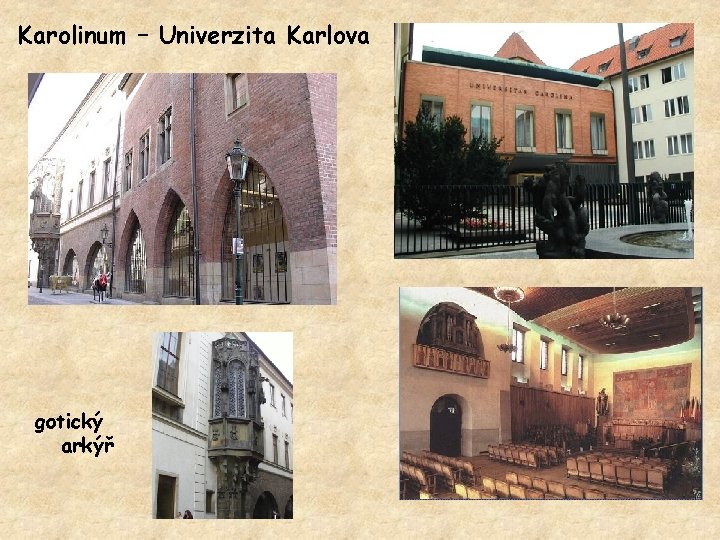 Karolinum – Univerzita Karlova gotický arkýř 