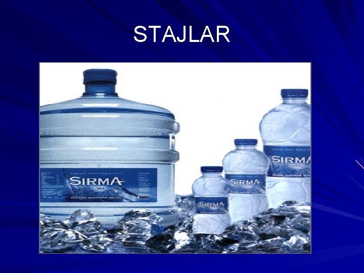 STAJLAR STAJLAR