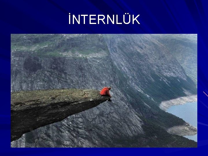 İNTERNLÜK İNTERNLÜK