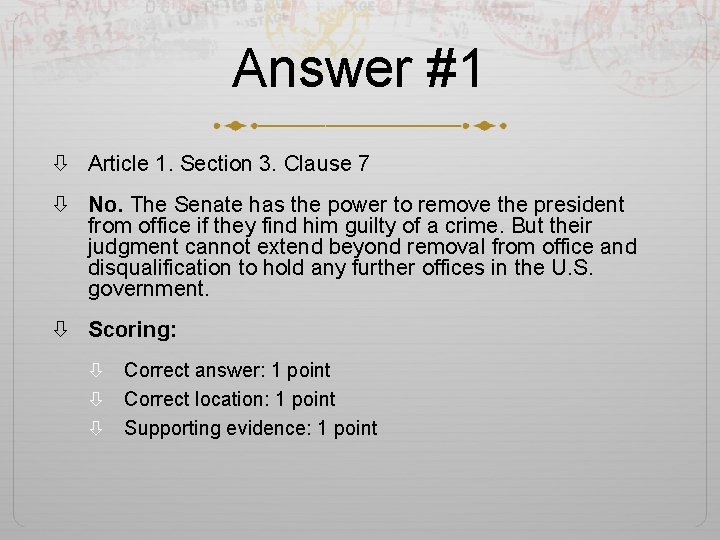 Answer #1 Article 1. Section 3. Clause 7 No. The Senate has the power