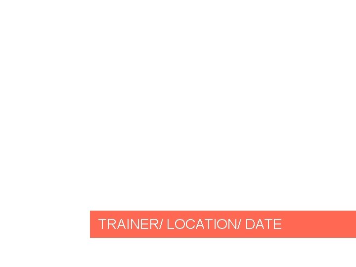 SEL PQA Basics Crash Course TRAINER/ Location/ Date TRAINER/ LOCATION/ DATE 
