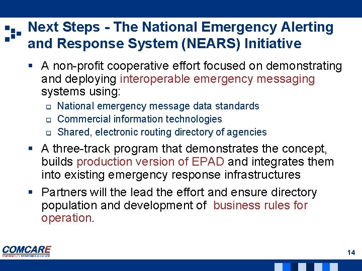 Next Steps - The National Emergency Alerting and Response System (NEARS) Initiative § A