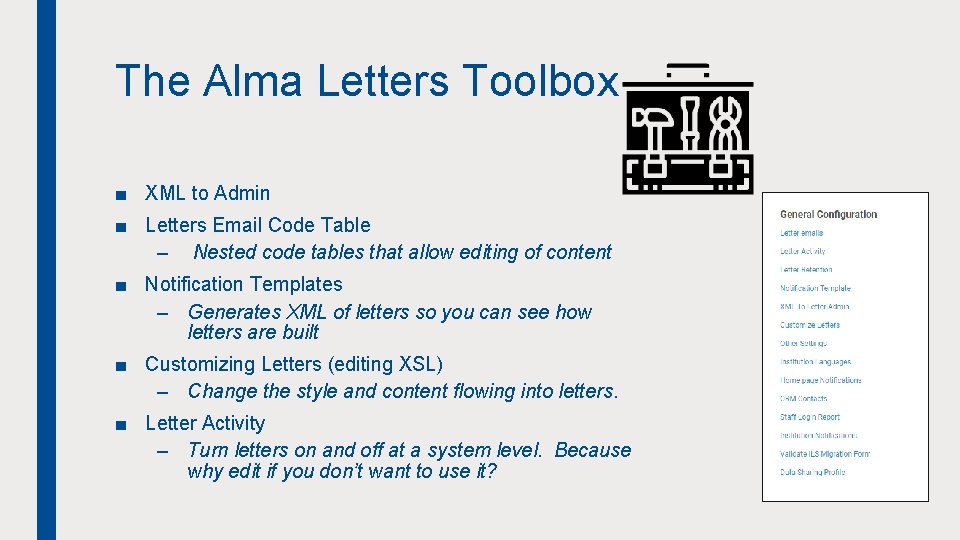 The Alma Letters Toolbox ■ XML to Admin ■ Letters Email Code Table –