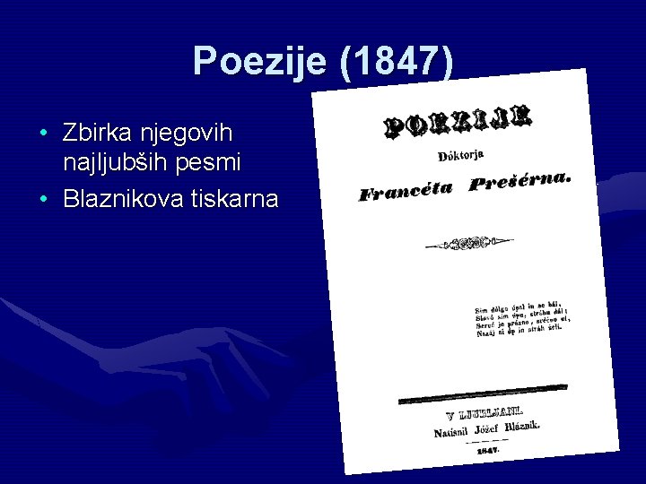 Poezije (1847) • Zbirka njegovih najljubših pesmi • Blaznikova tiskarna 