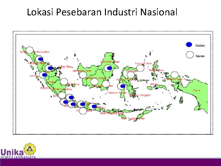 Lokasi Pesebaran Industri Nasional 