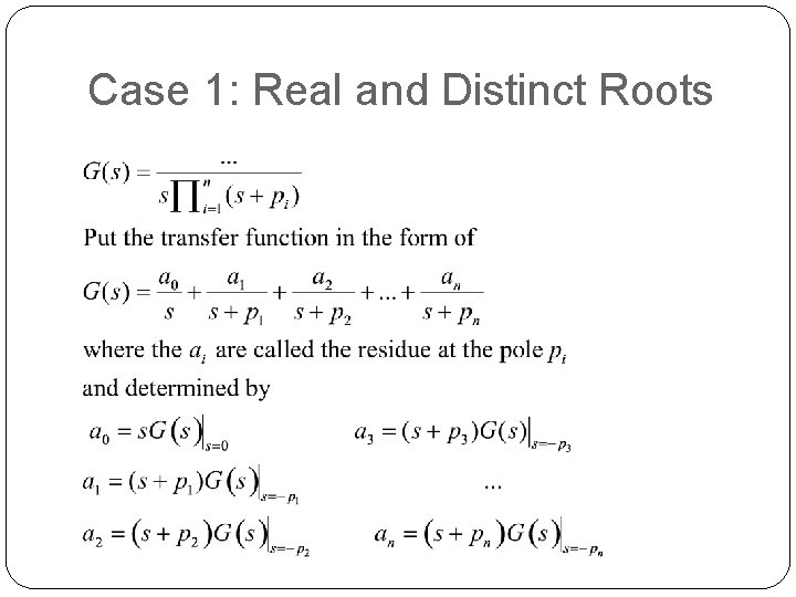 Case 1: Real and Distinct Roots 