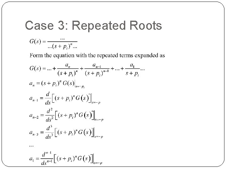 Case 3: Repeated Roots 