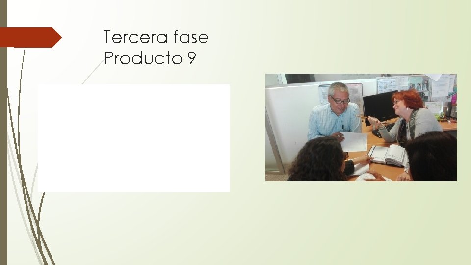 Tercera fase Producto 9 