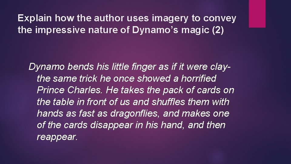 Explain how the author uses imagery to convey the impressive nature of Dynamo’s magic