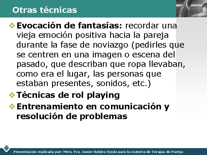 Otras técnicas v Evocación de fantasías: recordar una vieja emoción positiva hacia la pareja