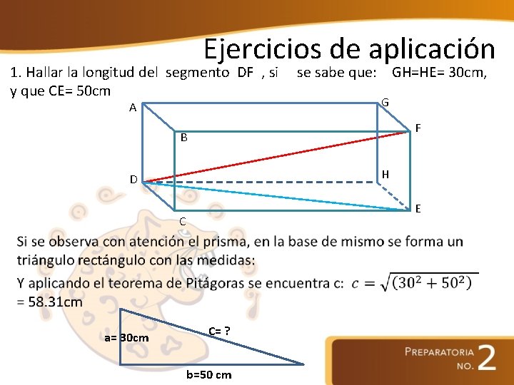  Ejercicios de aplicación 1. Hallar la longitud del segmento DF , si se