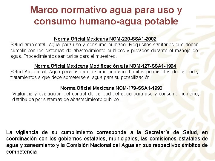 Marco normativo agua para uso y consumo humano-agua potable Norma Oficial Mexicana NOM-230 -SSA