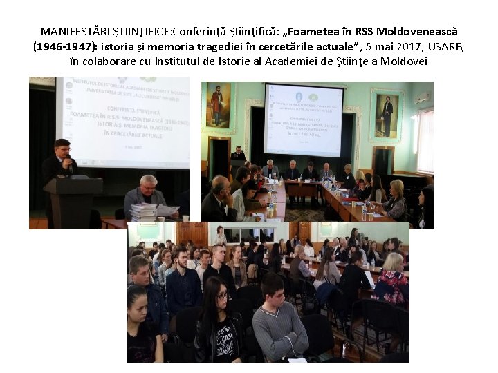 MANIFESTĂRI ŞTIINŢIFICE: Conferinţă Ştiinţifică: „Foametea în RSS Moldovenească (1946 -1947): istoria și memoria tragediei
