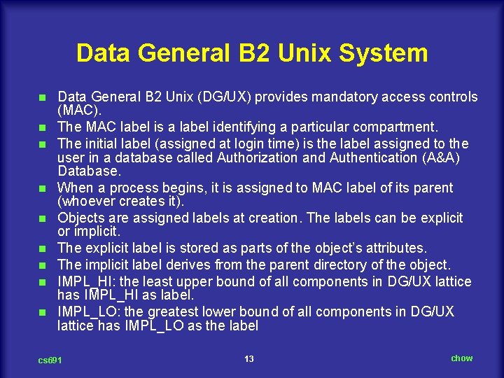 Data General B 2 Unix System n n n n n Data General B