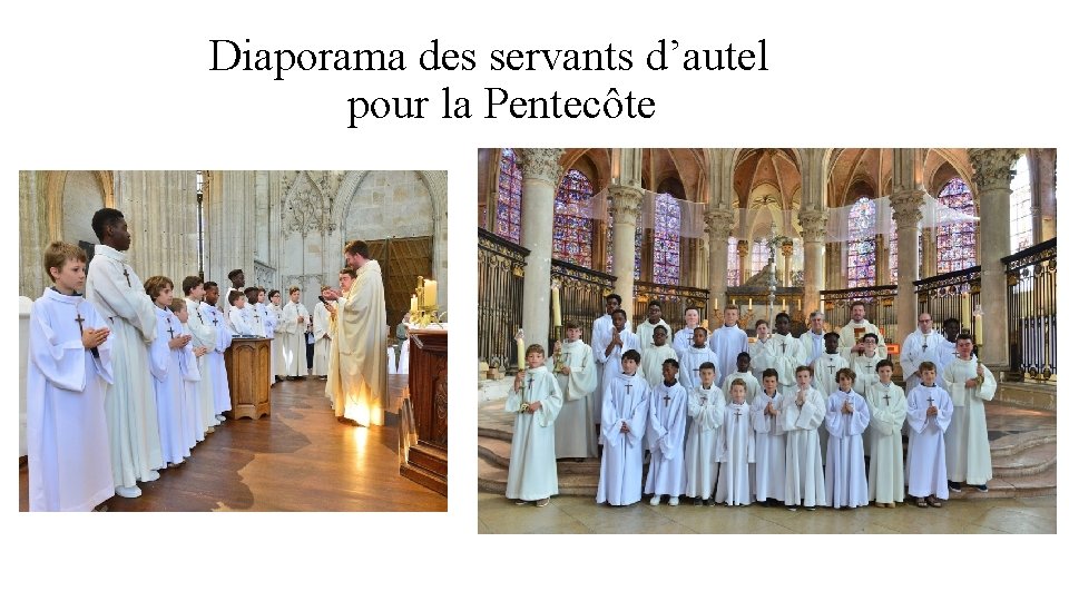Diaporama des servants d’autel pour la Pentecôte 