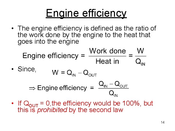 Engine efficiency • The engine efficiency is defined as the ratio of the work Engine efficiency • The engine efficiency is defined as the ratio of the work