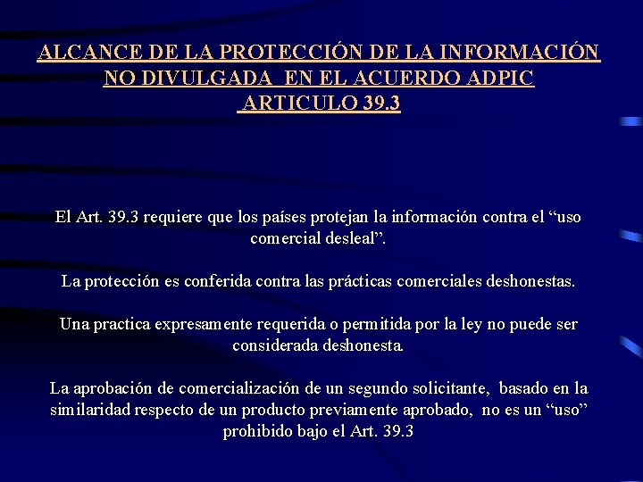 ALCANCE DE LA PROTECCIÓN DE LA INFORMACIÓN NO DIVULGADA EN EL ACUERDO ADPIC ARTICULO