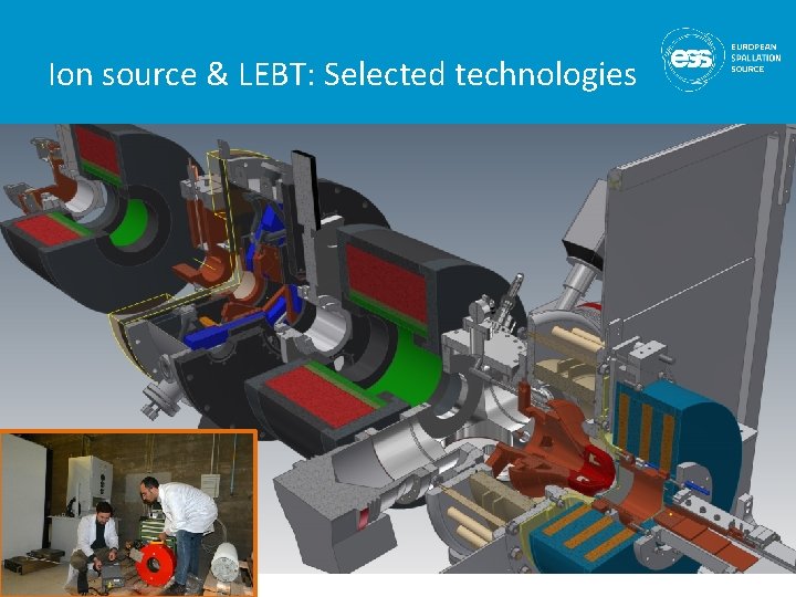 Ion source & LEBT: Selected technologies 8 