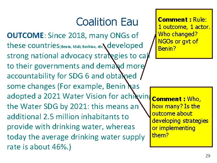 Coalition Eau Comment : Rule: 1 outcome, 1 actor. Who changed? NGOs or gvt