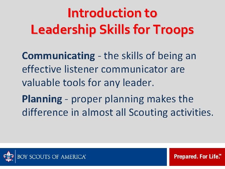 Introduction to Leadership Skills for Troops Communicating - the skills of being an effective