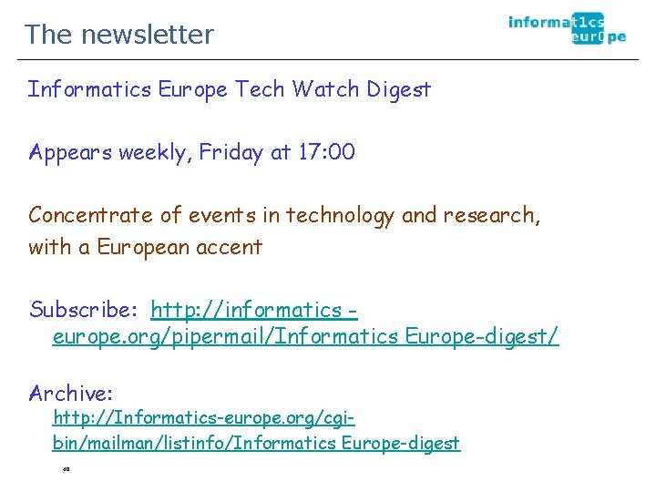 The newsletter Informatics Europe Tech Watch Digest Appears weekly, Friday at 17: 00 Concentrate