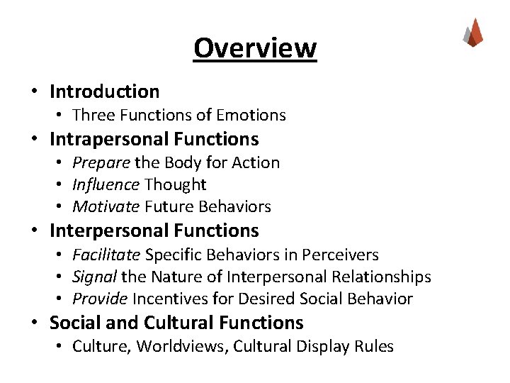 Overview • Introduction • Three Functions of Emotions • Intrapersonal Functions • Prepare the Overview • Introduction • Three Functions of Emotions • Intrapersonal Functions • Prepare the