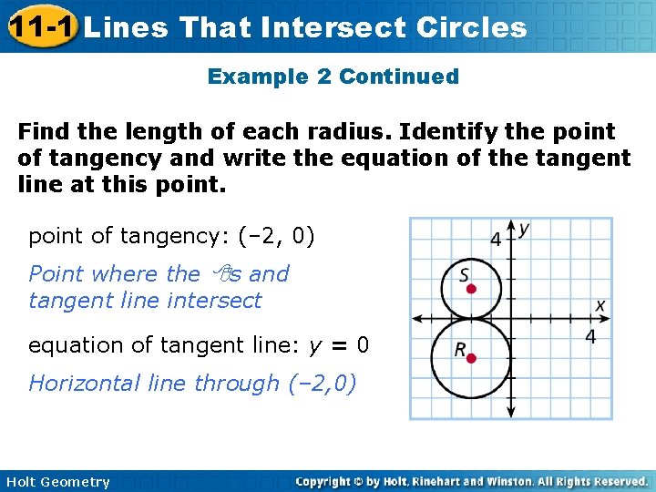 11 -1 Lines That Intersect Circles Example 2 Continued Find the length of each