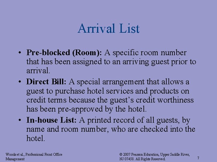 Arrival List • Pre-blocked (Room): A specific room number that has been assigned to
