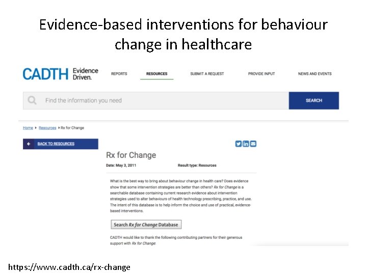 Evidence-based interventions for behaviour change in healthcare https: //www. cadth. ca/rx-change 