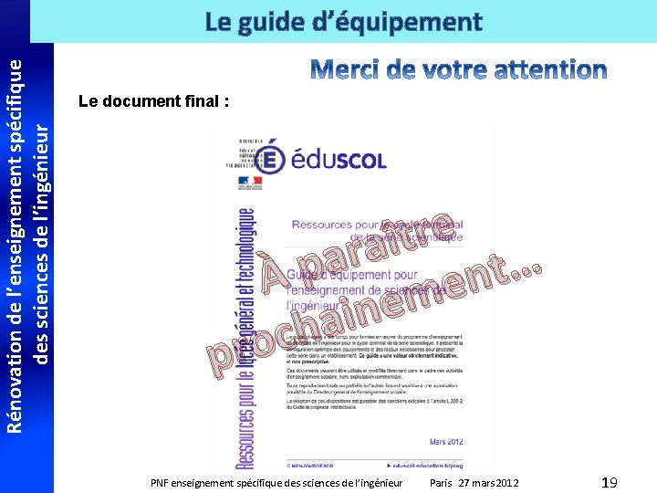 Rénovation de l’enseignement spécifique des sciences de l’ingénieur Le guide d’équipement Le document final