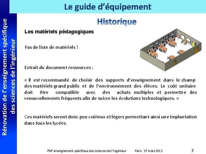 Rénovation de l’enseignement spécifique des sciences de l’ingénieur Le guide d’équipement Les matériels pédagogiques