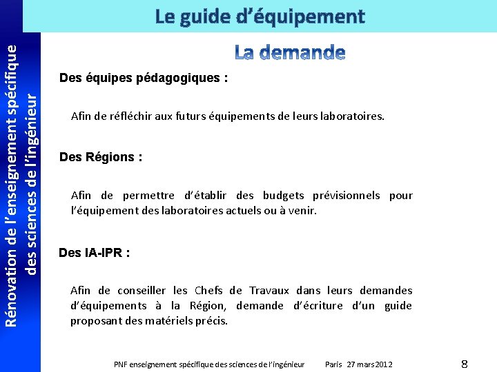 Rénovation de l’enseignement spécifique des sciences de l’ingénieur Le guide d’équipement Des équipes pédagogiques