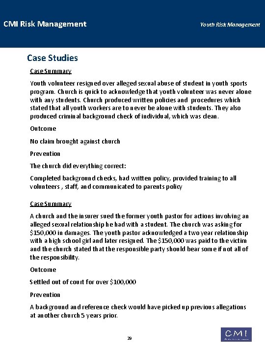 CMI Risk Management Youth Risk Management Case Studies Case Summary Youth volunteer resigned over