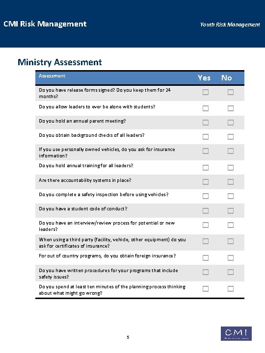 CMI Risk Management Youth Risk Management Ministry Assessment Yes No Do you have release