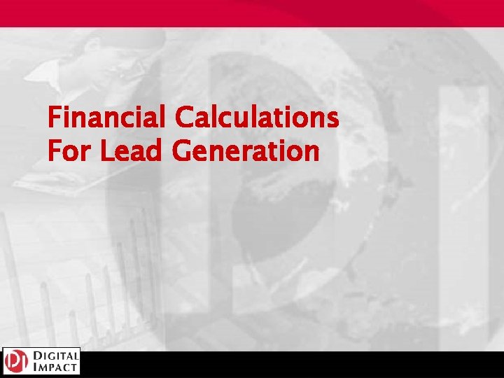 Financial Calculations For Lead Generation 