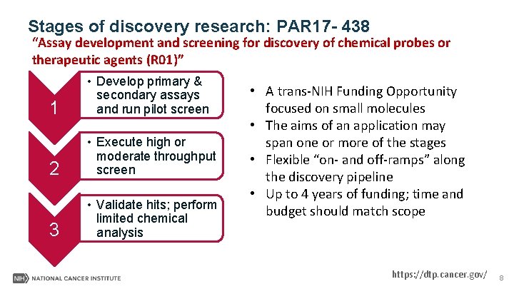 Stages of discovery research: PAR 17 - 438 “Assay development and screening for discovery