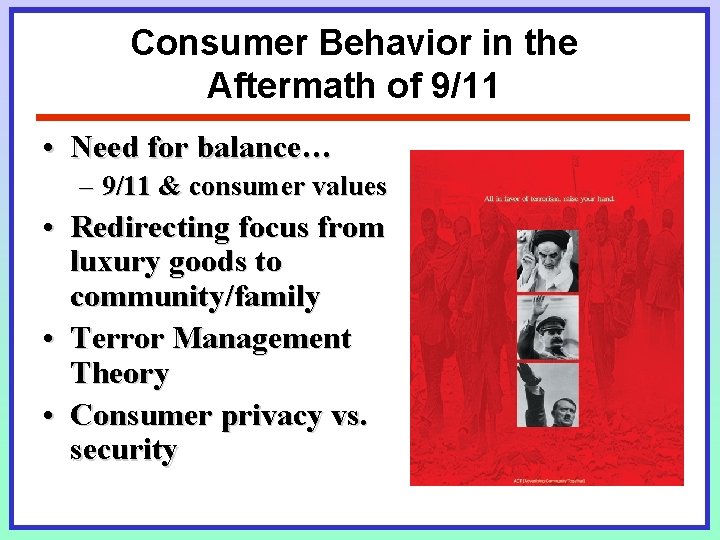 Consumer Behavior in the Aftermath of 9/11 • Need for balance… – 9/11 & Consumer Behavior in the Aftermath of 9/11 • Need for balance… – 9/11 &