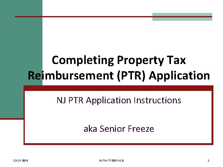 Completing Property Tax Reimbursement (PTR) Application NJ PTR Application Instructions aka Senior Freeze 12