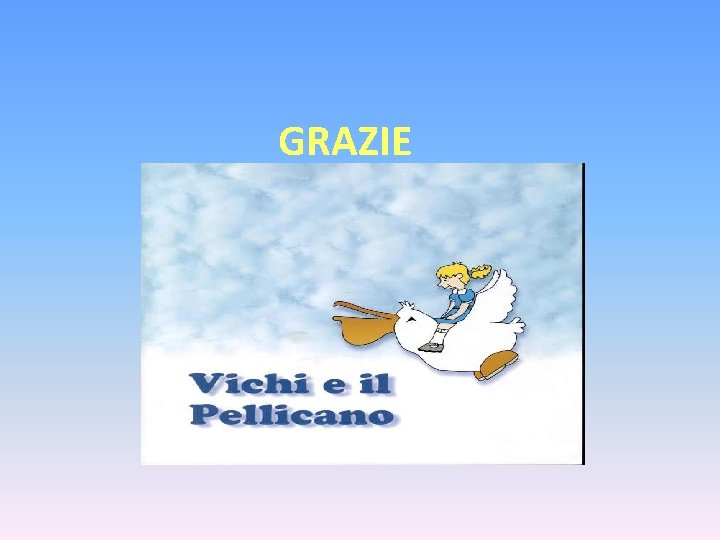 GRAZIE 