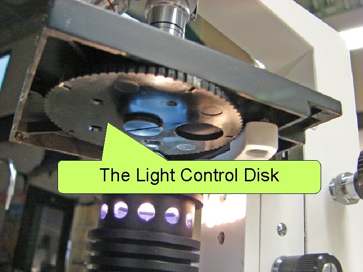 The Light Control Disk 