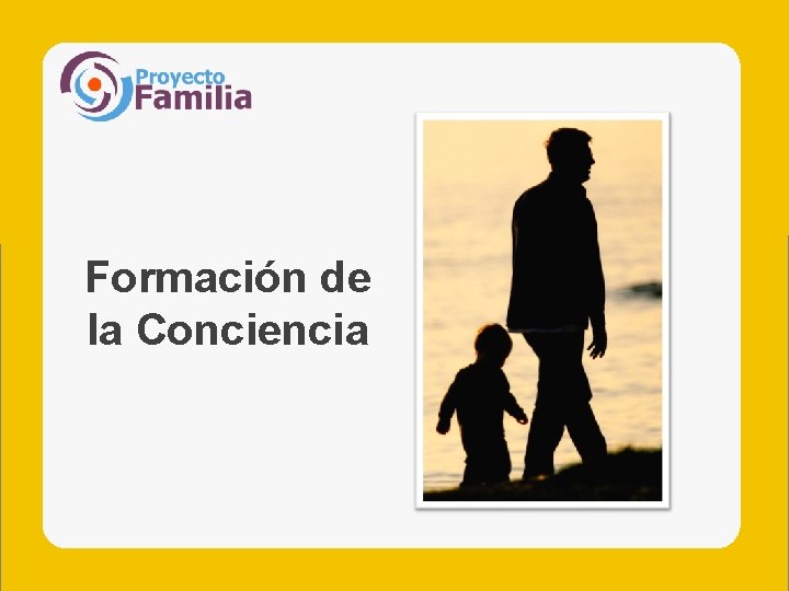 Formación de la Conciencia 